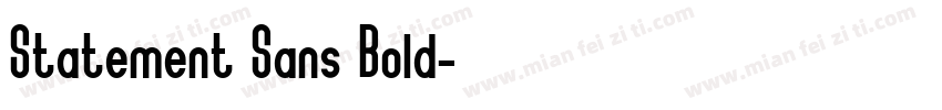 Statement Sans Bold字体转换